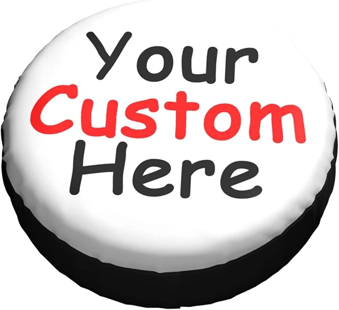 Custom Spare Tire Cover Add Your Own Personalized Image Text Wheel Tire Protectors Waterproof Wheel Cover Universal Fit for Camper Truck Trailer RV SUV and Many Vehicle 15 Inch