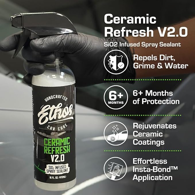 Ethos Ceramic Refresh - Ceramic Spray Sealant & Topper for Instant Gloss and 6+ Months of Protection Rejuvenates and Protects Ceramic Coatings